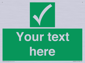 Custom safe condition sign